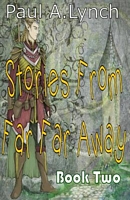 Stories from Far Far Away: Book Two
