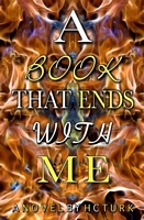 A Book That Ends With Me