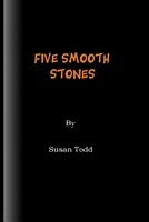 Cover of Five Smooth Stones by Susan Todd