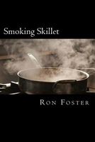 Smoking Skillet