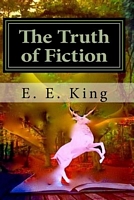 Cover of The Truth of Fiction by E.E. King
