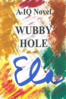Wubby Hole