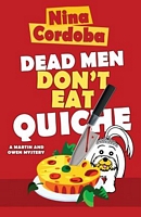 Dead Men Don't Eat Quiche