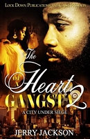 The Heart of a Gangsta 2: A City Under Seige