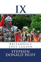 IX: Britannia's Lost Legion