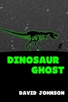 Dinosaur Ghost