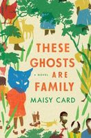 These Ghosts Are Family