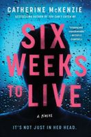 Six Weeks to Live