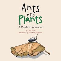 Ants in My Plants