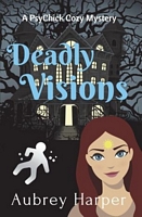 Deadly Visions