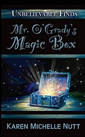 Mr. O'Grady's Magic Box
