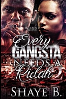 Every Gangsta Needs a Ridah 2