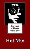 The Mask of Silence