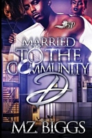 Married to the Community D