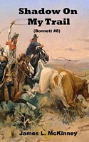 Cover of Shadow on My Trail by James L. McKinney