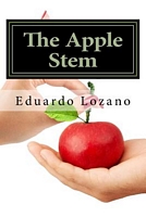 Cover of The Apple Stem by Eduardo Lozano
