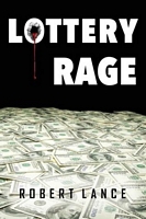 Cover of Lottery Rage by Robert Lance