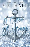 A Crew Christmas: A Novella