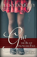 Gia & the Blast from the Past