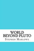 World Beyond Pluto