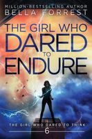 The Girl Who Dared to Endure