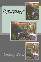 Cover of They came from other worlds by Anthony Dover