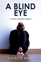 Cover of A Blind Eye by Laura M. Rizio