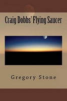 Craig Dobbs' Flying Saucer