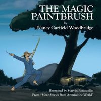 Cover of The Magic Paintbrush by Nancy Garfield Woodbridge