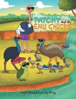 Cover of Patchy and His Emu Chicks by Paulet Facey