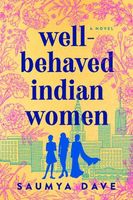 Well-Behaved Indian Women