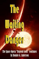 The Waiting Danger