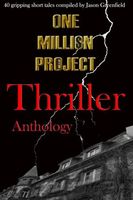 One Million Project Thriller Anthology