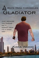 Cover of Gladiator by Kimia Wood