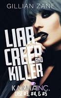 Liar, Creep & Killer
