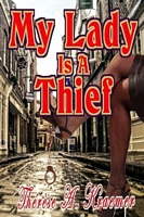 My Lady Is A Thief