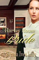 Harvey House Bride