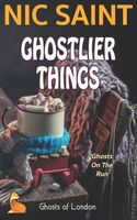 Ghostlier Things