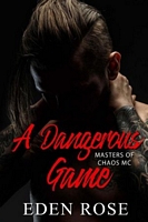 A Dangerous Game
