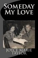 Cover of Someday My Love by Joyce Marie Taylor