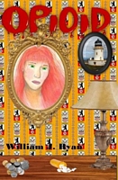 Cover of Opioid by William J. Ryan