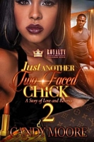 Just Another Two-Faced Chick 2