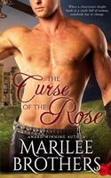Cover of The Curse of the Rose by Marilee Brothers