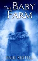 Cover of The Baby Farm by Paul Kestell
