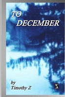 Cover of To December by Timothy Z