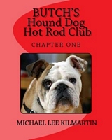 Butch's Hound Dog Hot Rod Club