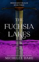 The Fuchsia Lakes
