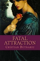 Cover of Fatal Attraction by Cristian Butnariu