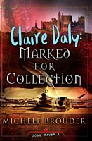 Claire Daly Marked for Collection