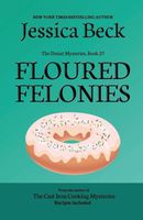 Floured Felonies
